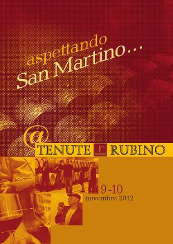 ASPETTANDO SAN MARTINO...@TENUTE RUBINO
